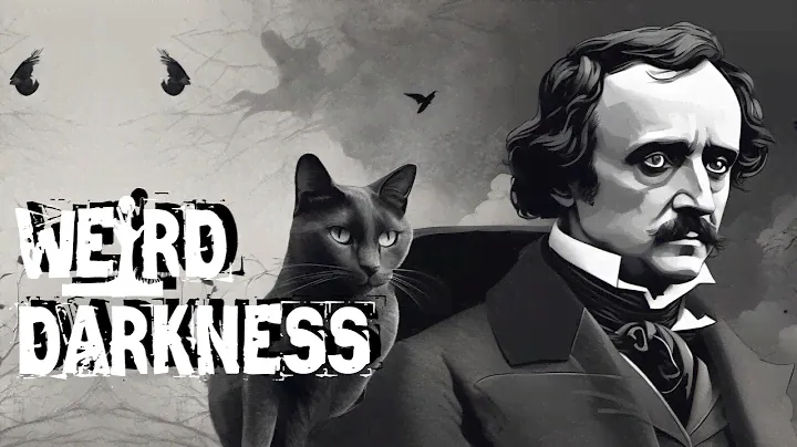 “THE BLACK CAT” by Edgar Allan Poe, plus 3 True Tales of Horror!  #WeirdDarkness #Darkives
