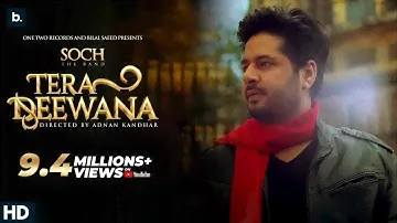 Tera Deewana by Soch The Band | Imran Ashraf | Sadia Khan | Adnan Dhool | Rabi Ahmed | Bilal Saeed