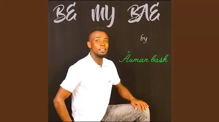 Be My Bae