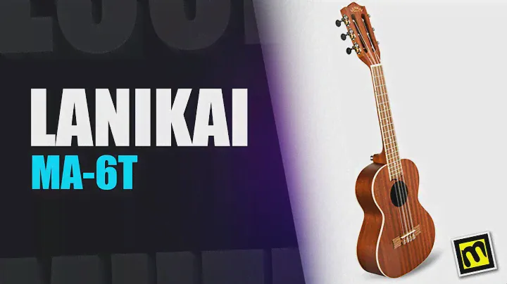 LANIKAI MA-6T - укулеле с 6 струнами