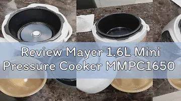 Review Mayer 1.6L Mini Pressure Cooker MMPC1650